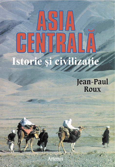 Jean-Paul Roux - Asia Centrala